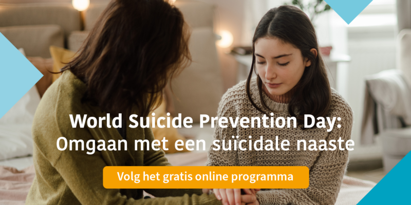 Wereld Suïcide Preventie Dag, omgaan met suïcidale naaste, online